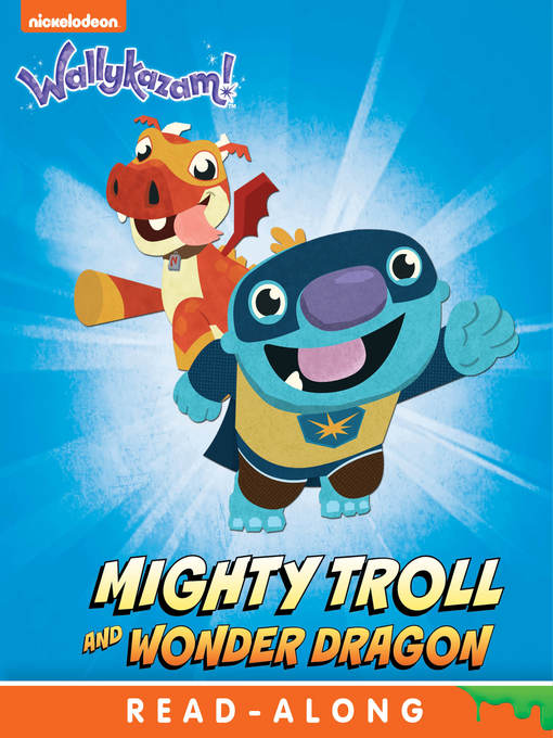 Title details for Mighty Troll and Wonder Dragon by Nickelodeon Publishing - Available